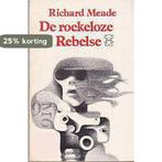 Roekeloze rebelse 9789022915523 Meade, Verzenden, Gelezen, Meade