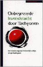 Onbegrensde levenskracht door tachyonen 9789069634234, Verzenden, Zo goed als nieuw, C. Opitz