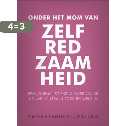Onder het mom van zelfredzaamheid 9789078709145, Boeken, Gezondheid, Dieet en Voeding, Zo goed als nieuw, Verzenden