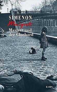 Maigret und der Clochard (Georges Simenon / Maigret) ..., Livres, Livres Autre, Envoi