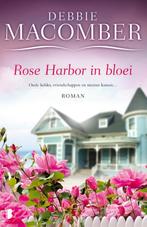 Rose Harbor 2 -   Rose Harbor in bloei 9789022574218, Zo goed als nieuw, Verzenden, Debbie Macomber, N.v.t.
