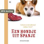 Een hondje uit Spanje 9789044333046 Belinda Meuldijk, Verzenden, Belinda Meuldijk