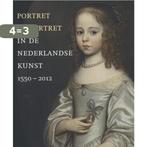 Portret in portret in de Nederlandse kunst 1550-2012, Boeken, Verzenden, Gelezen