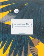 Een Wereld Voor Mus 9789058385703 Jaak Dreesen, Boeken, Verzenden, Zo goed als nieuw, Jaak Dreesen