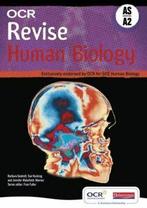 OCR revise human biology. AS/A2 by Barbara Geatrell, Fran Fuller, Jenny Wakefield-Warren, Sue Hocking, Barbara Geatrell, Verzenden