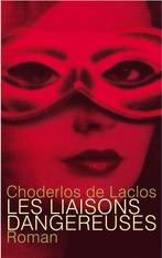 Les Liaisons Dangereuses 9789029528092, Livres, Pierre Choderlos de Laclos, Pierre Choderlos de Laclos, Verzenden