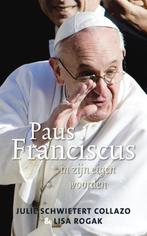 Paus Fransiscus 9789045315188, Boeken, Gelezen, Julie Schwietert Collazo, Lisa Rogak, Verzenden