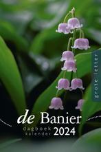 De Banier dagboekkalender 2024 - Grote letter 9789087189549, Boeken, Verzenden, Gelezen, E Predikanten