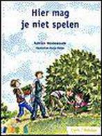 Hier mag je niet spelen / Leesparade / Avi 4 9789068228410, Boeken, Verzenden, Zo goed als nieuw, K. Vandewoude