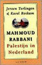 Rabbani palestijn in Nederland 9789025424237, Karel Roskam, Jeroen Terlingen, Verzenden