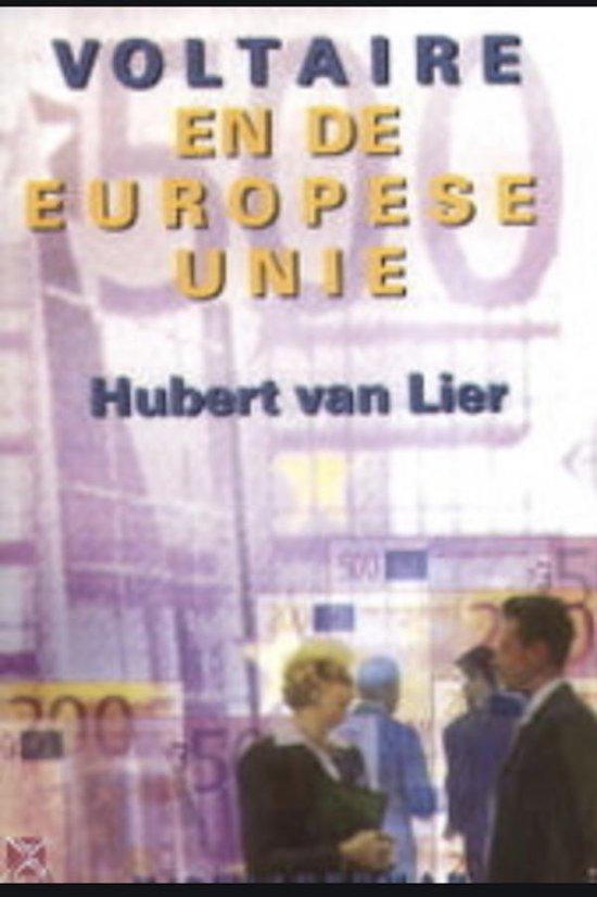 Voltaire en de Europese Unie 9789075212341 H. van Lier, Boeken, Thrillers, Gelezen, Verzenden