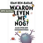 Waarom leven we nog? 9789029504386 Idan Ben-Barak, Verzenden, Zo goed als nieuw, Idan Ben-Barak