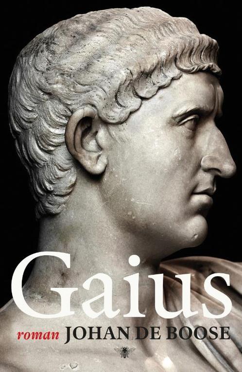 Gaius 9789085424376, Livres, Romans, Envoi