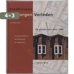 Eindhovens Verborgen Verleden 9789059940536 J. Husken, Boeken, Verzenden, Zo goed als nieuw, J. Husken