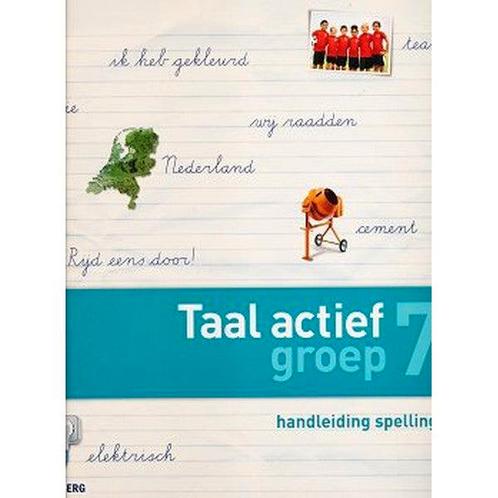 Taal Actief versie 4 Handleiding Spelling groep 7, Livres, Livres scolaires, Envoi