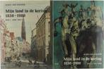 Mijn land in de kering : 1830-1980 / Dl. 1, De ouderwetse, Boeken, Zo goed als nieuw, Verzenden, Karel van Isacker