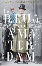 De reus van Amsterdam (9789026361524, Tanya Commandeur), Boeken, Romans, Verzenden, Nieuw
