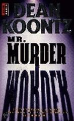 Mr. Murder / Poema Koontz 9789024527281 Dean R. Koontz, Boeken, Verzenden, Zo goed als nieuw, Dean R. Koontz