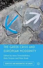 Greek Crisis And European Modernity 9781137276247, Anna Triandafyllidou, Hara Kouki, Verzenden