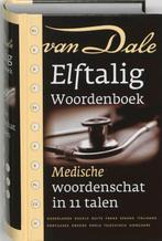 Van Dale Elftalig woordenboek Medisch 9789066480315, Boeken, Verzenden, Zo goed als nieuw, Nederlands