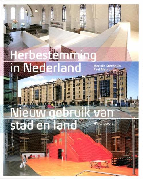 Herbestemming In Nederland 9789056628291, Livres, Art & Culture | Architecture, Envoi