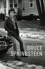 Born to Run 9789000358700 Bruce Springsteen, Boeken, Verzenden, Gelezen, Bruce Springsteen