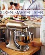 Mijn mixer maakt koken makkelijker 9781861553935 Kay Halsey, Boeken, Verzenden, Gelezen, Kay Halsey