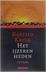 Het ijzeren heden 9789025422806 Bartho Kriek, Verzenden, Gelezen, Bartho Kriek
