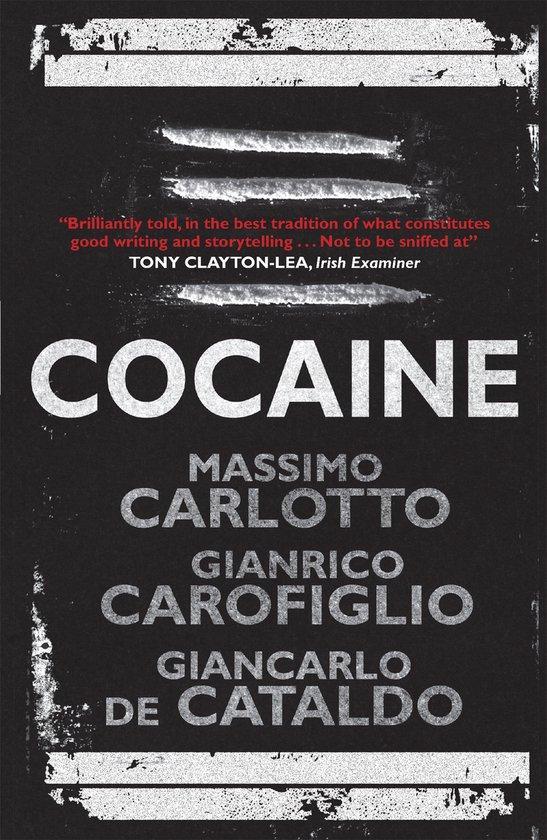 Cocaine 9781848665989 Carlotto Carofiglio De Cataldo, Boeken, Taal | Engels, Gelezen, Verzenden