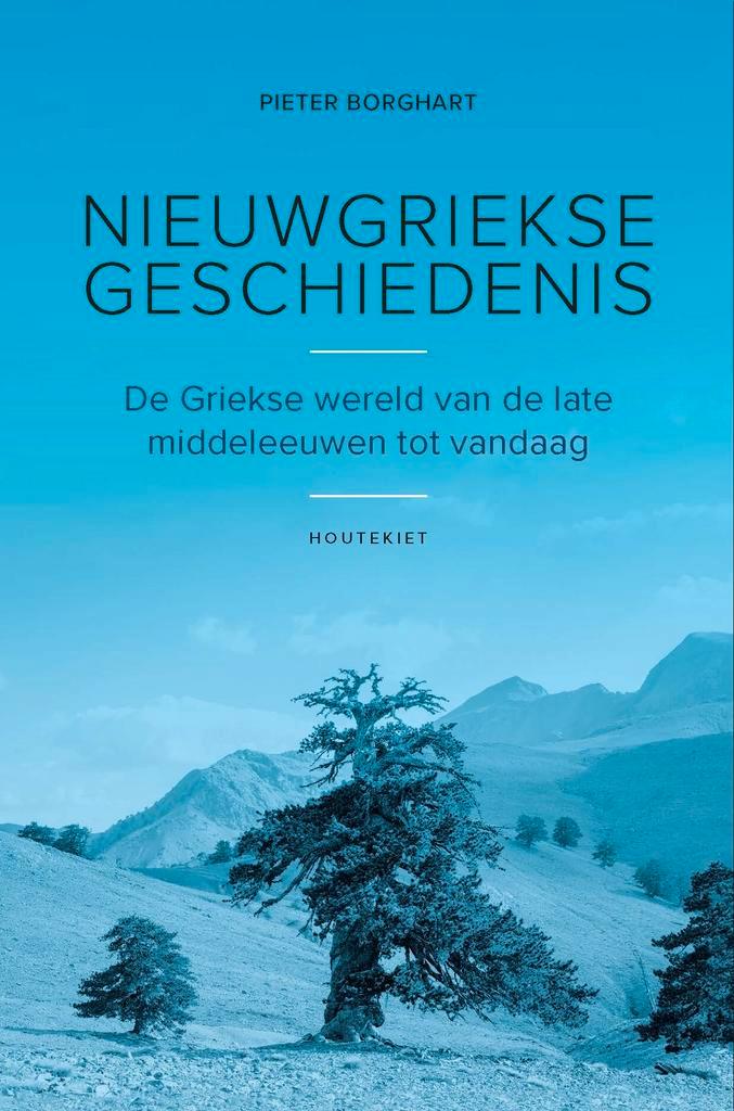 Nieuwgriekse geschiedenis 9789057209567 Pieter Borghart, Livres, Histoire mondiale, Envoi