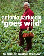 ANTONIO CARLUCCIO GOES WILD 9789043903813 Antonio Carluccio, Verzenden, Zo goed als nieuw, Antonio Carluccio