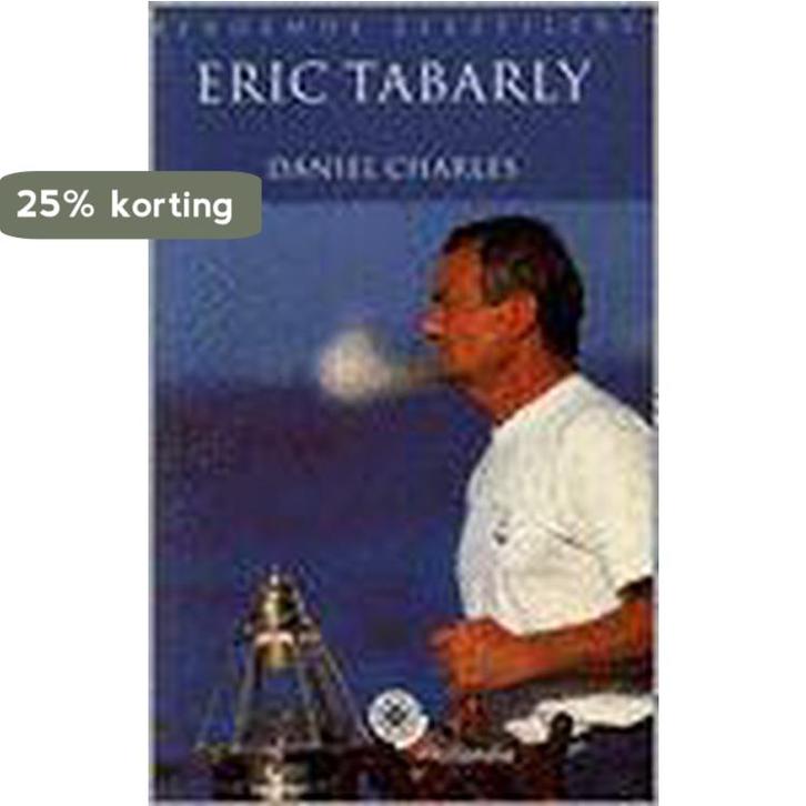 ERIC TABARLY 9789064103780 D. Charles, Livres, Loisirs & Temps libre, Envoi