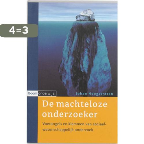 De machteloze onderzoeker 9789085060079 J. Hoogstraten, Boeken, Politiek en Maatschappij, Gelezen, Verzenden