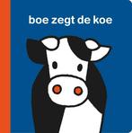 Boe zegt de koe 9789056476403 Dick Bruna, Boeken, Kinderboeken | Baby's en Peuters, Verzenden, Gelezen, Dick Bruna