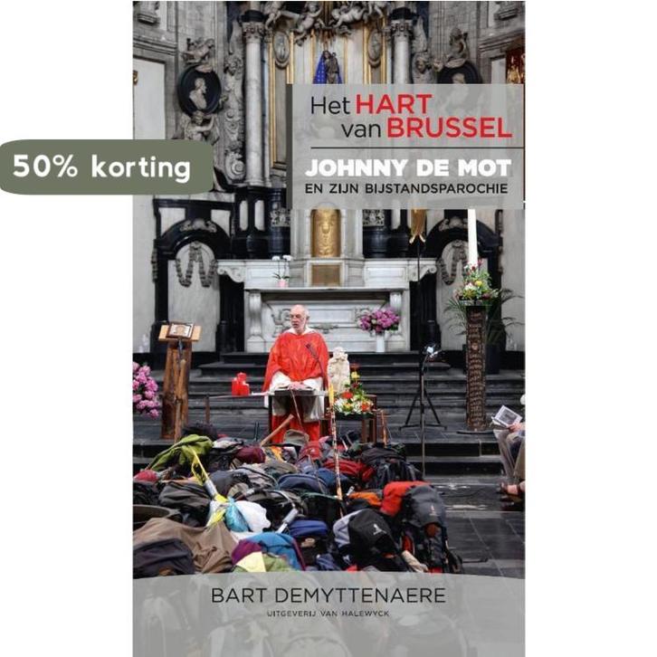 Het hart van Brussel 9789461310736 Bart Demyttenaere, Boeken, Politiek en Maatschappij, Zo goed als nieuw, Verzenden