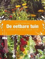 De eetbare tuin 9789045213545 Alys Fowler, Verzenden, Alys Fowler
