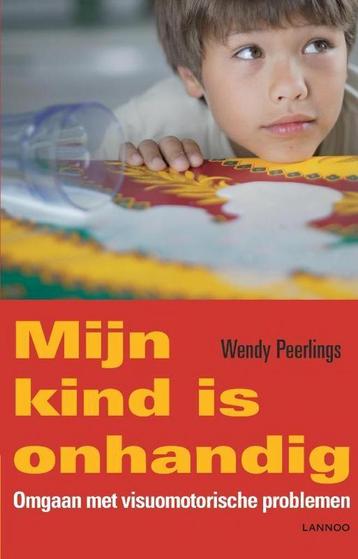Mijn kind is onhandig 9789401438575 Wendy Peerlings, Verzenden, Wendy Peerlings