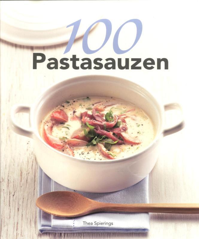 100 pastasauzen 9789061129905 Thea Spierings, Boeken, Kookboeken, Zo goed als nieuw, Verzenden