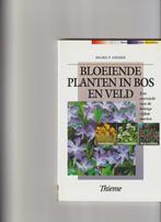 BLOEIENDE PLANTEN IN BOS EN VELD / Bloemen en planten, Boeken, Verzenden, Gelezen, B.P. Kremer