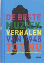 De beste muziekverhalen van 1945 tot nu 9789048800674, Boeken, Muziek, Verzenden, Gelezen