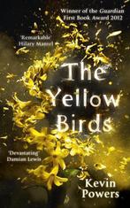The Yellow Birds 9781444756128, Kevin Powers, Kevin Powers, Verzenden