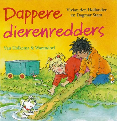 Dappere dierenredders 9789000348657 Vivian den Hollander, Boeken, Overige Boeken, Gelezen, Verzenden