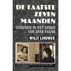 De laatste zeven maanden 9789030404613 Willy Lindwer, Boeken, Verzenden, Gelezen, Willy Lindwer