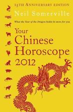 Your Chinese Horoscope 9780007336647 Neil Somerville, Verzenden, Gelezen, Neil Somerville