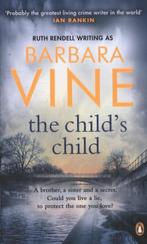 The Childs Child 9780241963586 Barbara Vine, Verzenden, Gelezen, Barbara Vine