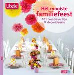 Het mooiste familiefeest - Libelle - 101 decoratie en Deco, Boeken, Verzenden, Zo goed als nieuw, Ann de tremerie