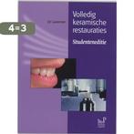 Volledig keramische restauraties Studenteneditie, Verzenden, Gelezen, J.V. Laverman
