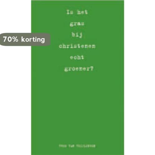 Is Het Gras Bij Christenen Groener? 9789063187446, Boeken, Godsdienst en Theologie, Zo goed als nieuw, Verzenden