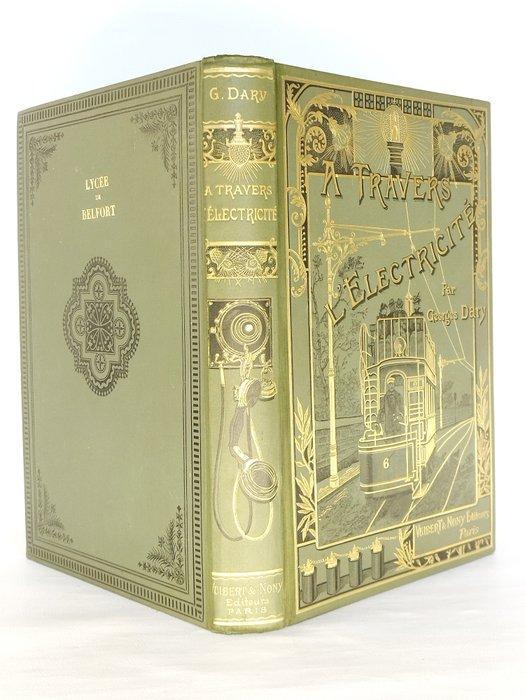 Georges Dary - A travers lélectricité - 1906, Antiquités & Art, Antiquités | Livres & Manuscrits