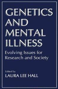 Genetics and Mental Illness : Evolving Issues f. Hall, L.L.., Livres, Livres Autre, Envoi